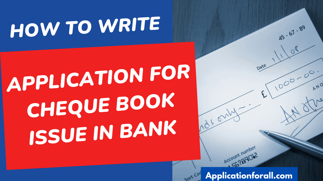 Cheque Book Request Letter to Bank, Application