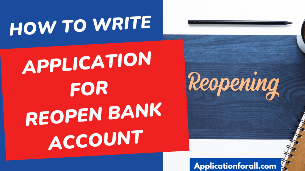 Application for Reopen Bank Account