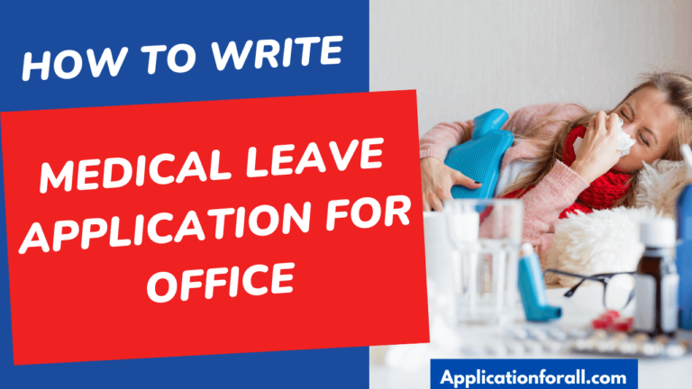 Medical Leave Application for Office, Leave Letter Format