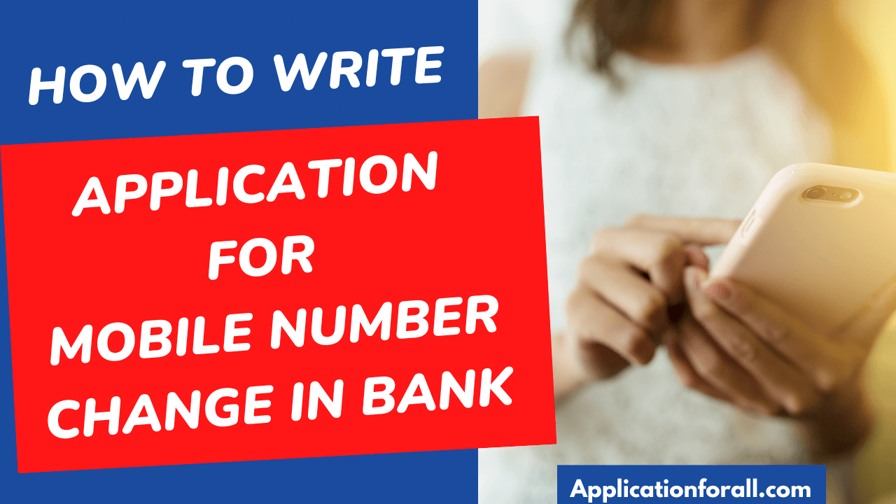 application-for-change-mobile-number-in-bank-account