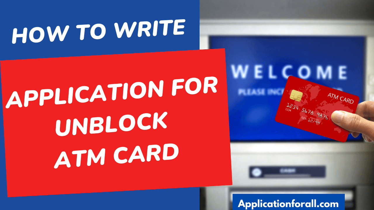 Application for Unblock ATM Card, Request Letter Format